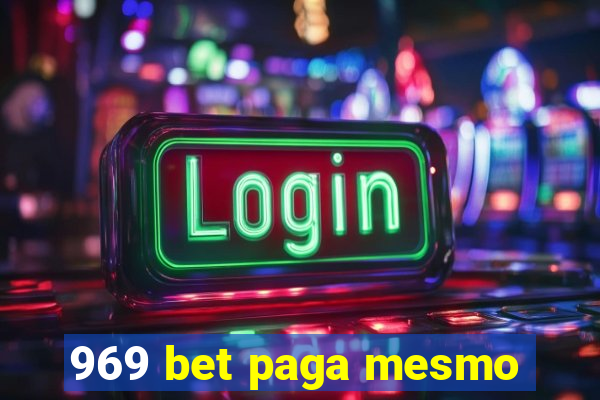 969 bet paga mesmo